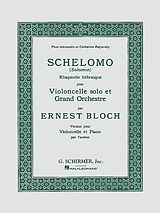 Ernest Bloch Notenblätter Schelomo for violoncello and