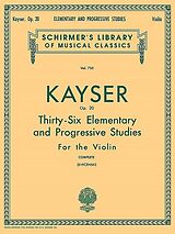 Heinrich Ernst Kayser Notenblätter Elementary and Progressive Studies op.20 for