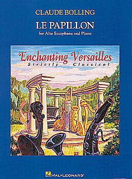 Claude Bolling Notenblätter Le Papillon pour alto saxophone and piano