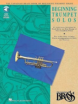Kartonierter Einband Canadian Brass Book of Beginning Trumpet Solos: With Online Audio of Performances and Accompaniments von Fred Mills