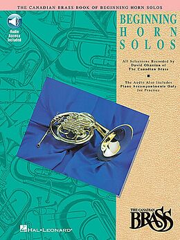 Kartonierter Einband Canadian Brass Book of Beginning Horn Solos Book/Online Audio (French Horn) von CANADIAN BRASS CRT OHANIAN DAV
