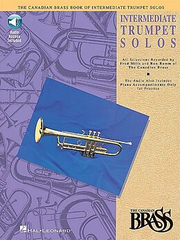 Kartonierter Einband Canadian Brass Book of Intermediate Trumpet Solos von Canadian Brass (CRT), Ronald (CRT) Romm, Hal Leon