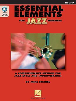 Kartonierter Einband Essential Elements for Jazz Ensemble a Comprehensive Method for Jazz Style and Improvisation von Steinel Mike