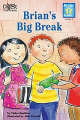 eBook (epub) Brian's Big Break (Reader's Digest) (All-Star Readers) de Tisha Hamilton