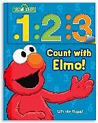 Reliure en carton indéchirable Sesame Street: 1 2 3 Count with Elmo!: A Look, Lift & Learn Book de Sesame Street