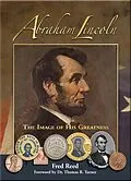 E-Book (epub) Abraham Lincoln: The Image of His Greatness von Fred Reed
