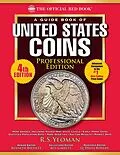E-Book (epub) The Official Red Book: A Guide Book of United States Coins, Professional Edition von R. S. Yeoman