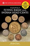 E-Book (epub) A Guide Book of Flying Eagle and Indian Head Cents von Richard Snow