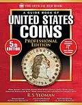 E-Book (epub) The Official Red Book: A Guide Book of United States Coins, Professional Edition von R. S. Yeoman