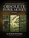 E-Book (epub) Whitman Encyclopedia of Obsolete Paper Money von Q. David Bowers