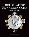 E-Book (epub) 100 Greatest U.S. Modern Coins von Scott Schecter, Jeff Garrett