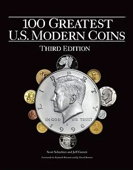 E-Book (epub) 100 Greatest U.S. Modern Coins von Scott Schecter, Jeff Garrett