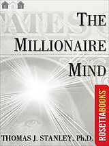 eBook (epub) The Millionaire Mind de Thomas J. Stanley