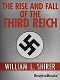 E-Book (epub) The Rise and Fall of the Third Reich von William L. Shirer