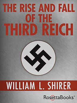 eBook (epub) The Rise and Fall of the Third Reich de William L. Shirer