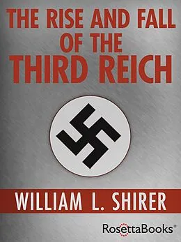 E-Book (epub) The Rise and Fall of the Third Reich von William L. Shirer