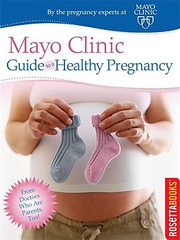 eBook (epub) Mayo Clinic Guide to a Healthy Pregnancy de Roger Harms