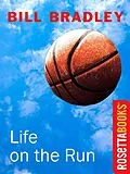 E-Book (epub) Life on the Run von Bill Bradley