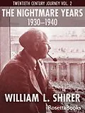 E-Book (epub) The Nightmare Years, 1930-1940 von William L. Shirer