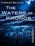 E-Book (epub) The Waters of Kronos von Conrad Richter