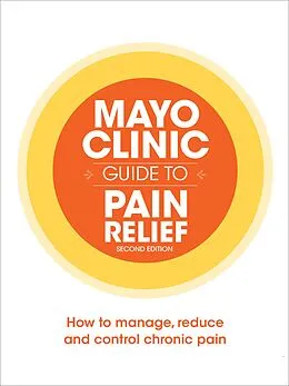 E-Book (epub) Mayo Clinic Guide to Pain Relief von Mayo Clinic