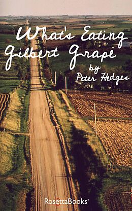 E-Book (epub) What's Eating Gilbert Grape von Peter Hedges