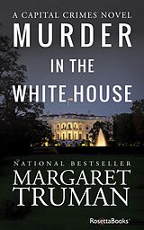 eBook (epub) Murder in the White House de Margaret Truman