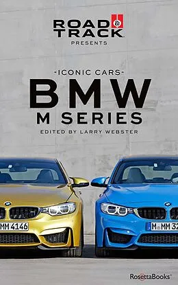 E-Book (epub) Road & Track Iconic Cars: BMW M Series von Road & Track