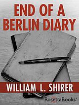 eBook (epub) End of a Berlin Diary de William L. Shirer