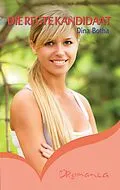 E-Book (epub) Die regte kandidaat von Dina Botha