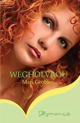 E-Book (epub) Wegholvrou von Mari Grobler