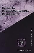 Kartonierter Einband What Is Social Scientific Criticism? von John H. Elliott, Dan Otto Via
