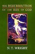 Couverture cartonnée The Resurrection of the Son of God de N. T. Wright