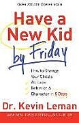 Couverture cartonnée Have a New Kid by Friday de Kevin Leman