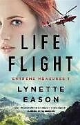 Couverture cartonnée Life Flight de Lynette Eason