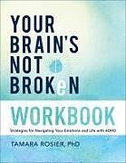 Couverture cartonnée Your Brain's Not Broken Workbook de Rosier Tamara