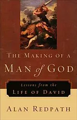 Kartonierter Einband (Kt) The Making of a Man of God von Alan Redpath