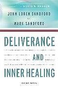 Couverture cartonnée Deliverance and Inner Healing de John Loren Sandford, Mark Sandford