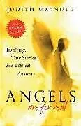 Kartonierter Einband Angels Are for Real Inspiring, True Stories and Biblical Answers von Judith M.a. Macnutt, Francis Macnutt