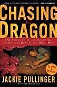 Kartonierter Einband Chasing the Dragon von Jackie Pullinger, Andrew Quicke