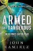 Couverture cartonnée Armed and Dangerous de John Ramirez