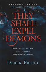 Couverture cartonnée They Shall Expel Demons de Derek Prince