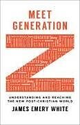 Kartonierter Einband Meet Generation Z von James Emery White