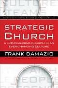 Kartonierter Einband Strategic Church von Frank Damazio