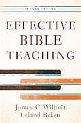 Couverture cartonnée Effective Bible Teaching de James C. Wilhoit, Leland Ryken