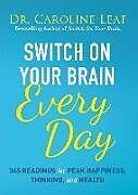 Livre Relié Switch on Your Brain Every Day de Leaf