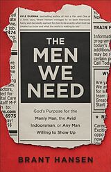 Couverture cartonnée The Men We Need de Brant Hansen