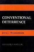 Livre Relié Conventional Deterrence de John J. Mearsheimer