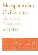 Livre Relié Mesopotamian Civilization de D. T. Potts