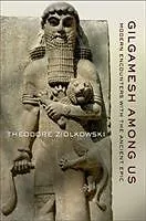 Fester Einband Gilgamesh Among Us von Theodore Ziolkowski